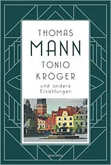 Fester Einband Tonio Kröger und andere Erzählungen von Thomas Mann