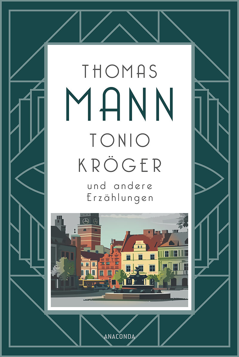Tonio Kröger und andere Erzählungen