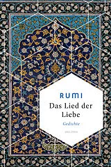 Fester Einband Das Lied der Liebe von Dschelaladdin Rumi