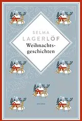 Fester Einband Weihnachtsgeschichten von Selma Lagerlöf