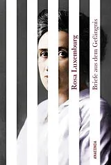 Fester Einband Briefe aus dem Gefängnis von Rosa Luxemburg