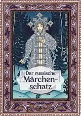 Fester Einband Der russische Märchenschatz von 