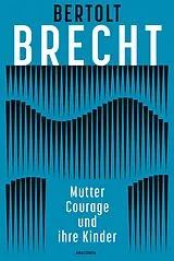 Gebunden Mutter Courage und ihre Kinder von Bertolt Brecht