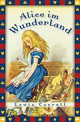 E-Book (epub) Lewis Carroll, Alice im Wunderland (Vollständige Ausgabe) von Lewis Carroll