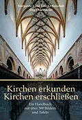 E-Book (epub) Kirchen erkunden - Kirchen erschließen von Margarete Luise Goecke-Seischab, Jörg Ohlemacher