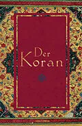 E-Book (epub) Der Koran (In der Übertragung von Rückert) von Friedrich Rückert