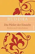 E-Book (epub) Die Pfeiler der Einsicht - Reden und Gleichnisse von Buddha