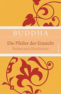 E-Book (epub) Die Pfeiler der Einsicht - Reden und Gleichnisse von Buddha