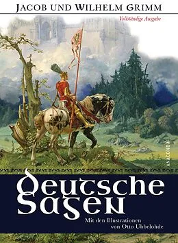 E-Book (epub) Deutsche Sagen - Vollständige Ausgabe von Jacob und Wilhelm Grimm