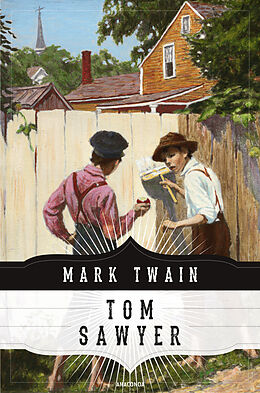 E-Book (epub) Tom Sawyers Abenteuer (Anaconda Jugendbuchklassiker) von Mark Twain