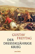 E-Book (epub) Der Dreißigjährige Krieg von Gustav Freytag