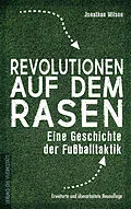 E-Book (epub) Revolutionen auf dem Rasen von Jonathan Wilson