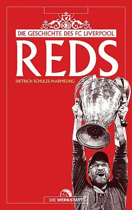 E-Book (epub) Reds von Dietrich Schulze-Marmeling