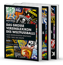 Kartonierter Einband Das große Vereinslexikon des Weltfußballs von René Köber