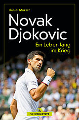 Kartonierter Einband Novak Djokovic von Daniel Müksch