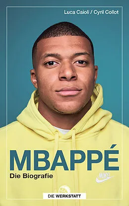E-Book (epub) Mbappé von Luca Caioli, Cyril Collot