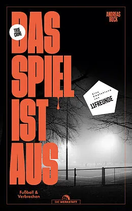 E-Book (epub) Das Spiel ist aus von Andreas Bock