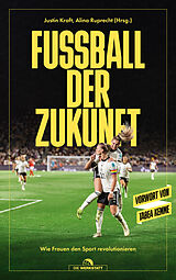 E-Book (epub) Fußball der Zukunft von 