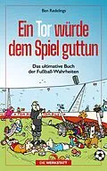 E-Book (epub) Ein Tor würde dem Spiel guttun von Ben Redelings