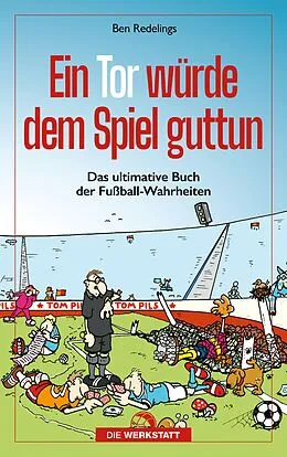 E-Book (epub) Ein Tor würde dem Spiel guttun von Ben Redelings