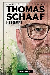 Fester Einband Thomas Schaaf von Daniel Cottäus