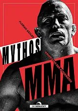 Fester Einband Mythos MMA von Florian Sädler
