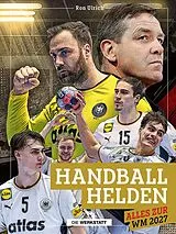 Fester Einband Handball-Helden von Ron Ulrich