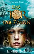 E-Book (epub) Das Tor der 7 Inseln von Kristina Beyer