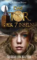 E-Book (epub) Das Tor der 7 Inseln von Kristina Beyer