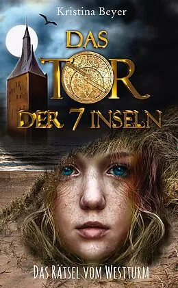 E-Book (epub) Das Tor der 7 Inseln von Kristina Beyer