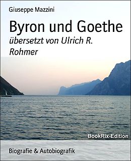 E-Book (epub) Byron und Goethe von Giuseppe Mazzini