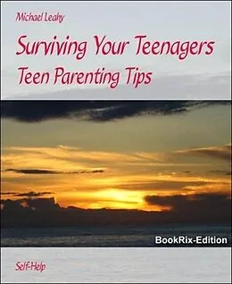 E-Book (epub) Surviving Your Teenagers von Michael Leahy