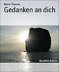 E-Book (epub) Gedanken an dich von Marie Thomas