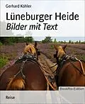 E-Book (epub) Lüneburger Heide von Gerhard Köhler
