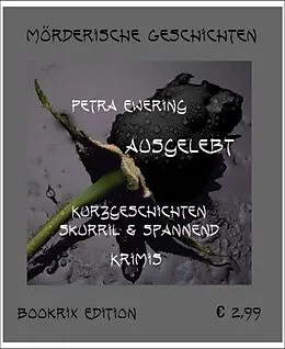 E-Book (epub) Mörderische Geschichten von Petra Ewering