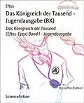 E-Book (epub) Das Königreich der Tausend - Jugendausgabe (BX) von Eftos