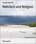 E-Book (epub) Wahrheit und Religion von Georg Todoroff