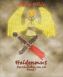 E-Book (epub) Heldenmut von André Höhle