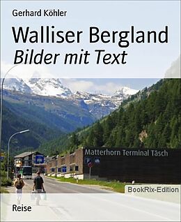 E-Book (epub) Walliser Bergland von Gerhard Köhler