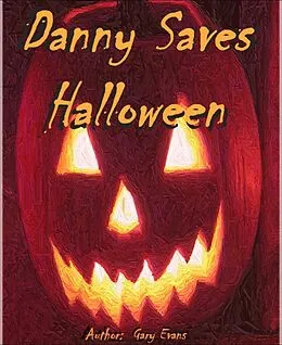 E-Book (epub) Danny Saves Halloween von Gary Evans