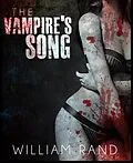 E-Book (epub) The Vampire's Song von William Rand