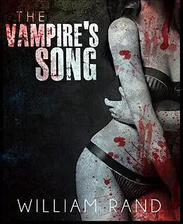 E-Book (epub) The Vampire's Song von William Rand
