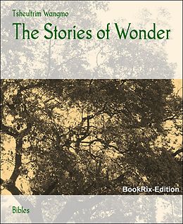 E-Book (epub) The Stories of Wonder von Tsheultrim Wangmo