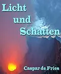 E-Book (epub) Licht und Schatten von Caspar de Freis