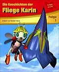 E-Book (epub) Die Geschichten der Fliege Karin 1 von Norbert Hesse