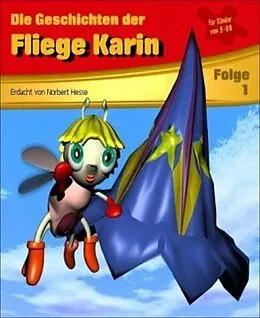 E-Book (epub) Die Geschichten der Fliege Karin 1 von Norbert Hesse