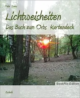 E-Book (epub) Lichtweisheiten von Petra Soreia