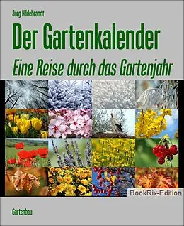 E-Book (epub) Der Gartenkalender von Jörg Hildebrandt