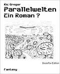 E-Book (epub) Parallelwelten von Ric Gregor