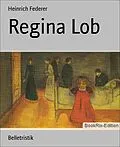 E-Book (epub) Regina Lob von Heinrich Federer